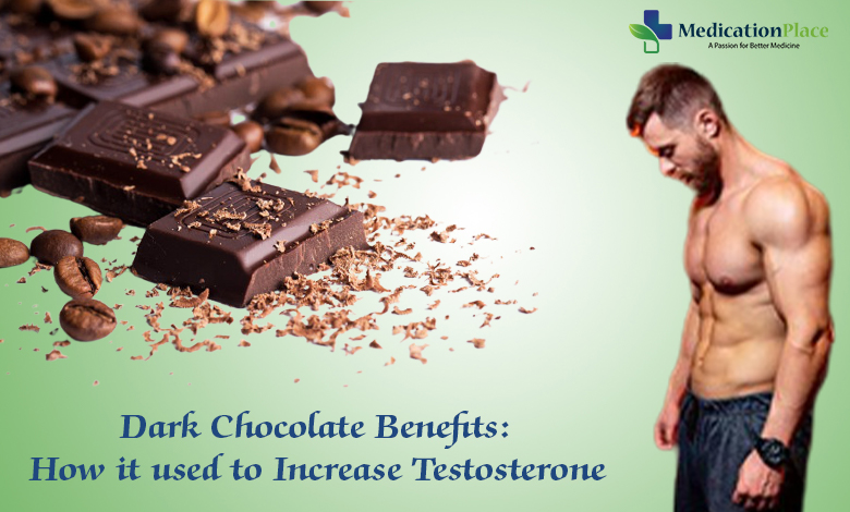 Dark chocolate benefits: how it is used to increase testosterone